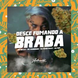 Album cover of Desce Fumando a Braba