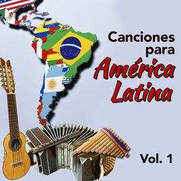 Album cover of Canciones para América Latina (VOL 1)