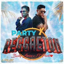 Album cover of Party y Reggaeton (feat. El Pocho)