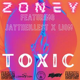 Album cover of Toxic (feat. Zoney & Lyonn)