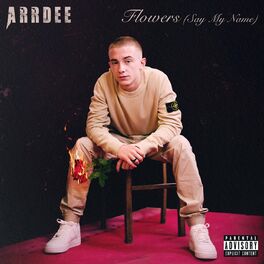 Album cover of Flowers (Say My Name)