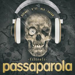 Album cover of Filtreli passaparola (feat. dipnot, netameli & saian)