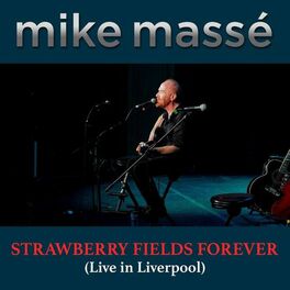 Album cover of Strawberry Fields Forever (Live in Liverpool)