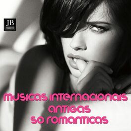 Album cover of Musicas Internacionais Antigas So Romanticas