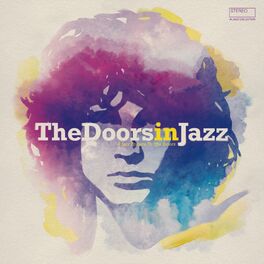 Album cover of The Doors in Jazz: A Jazz Tribute to The Doors