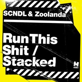 Album cover of Run This Shit / Stacked