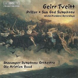 Album cover of TVEITT: Prillar, Op. 8 / Sun God Symphony, Op. 81