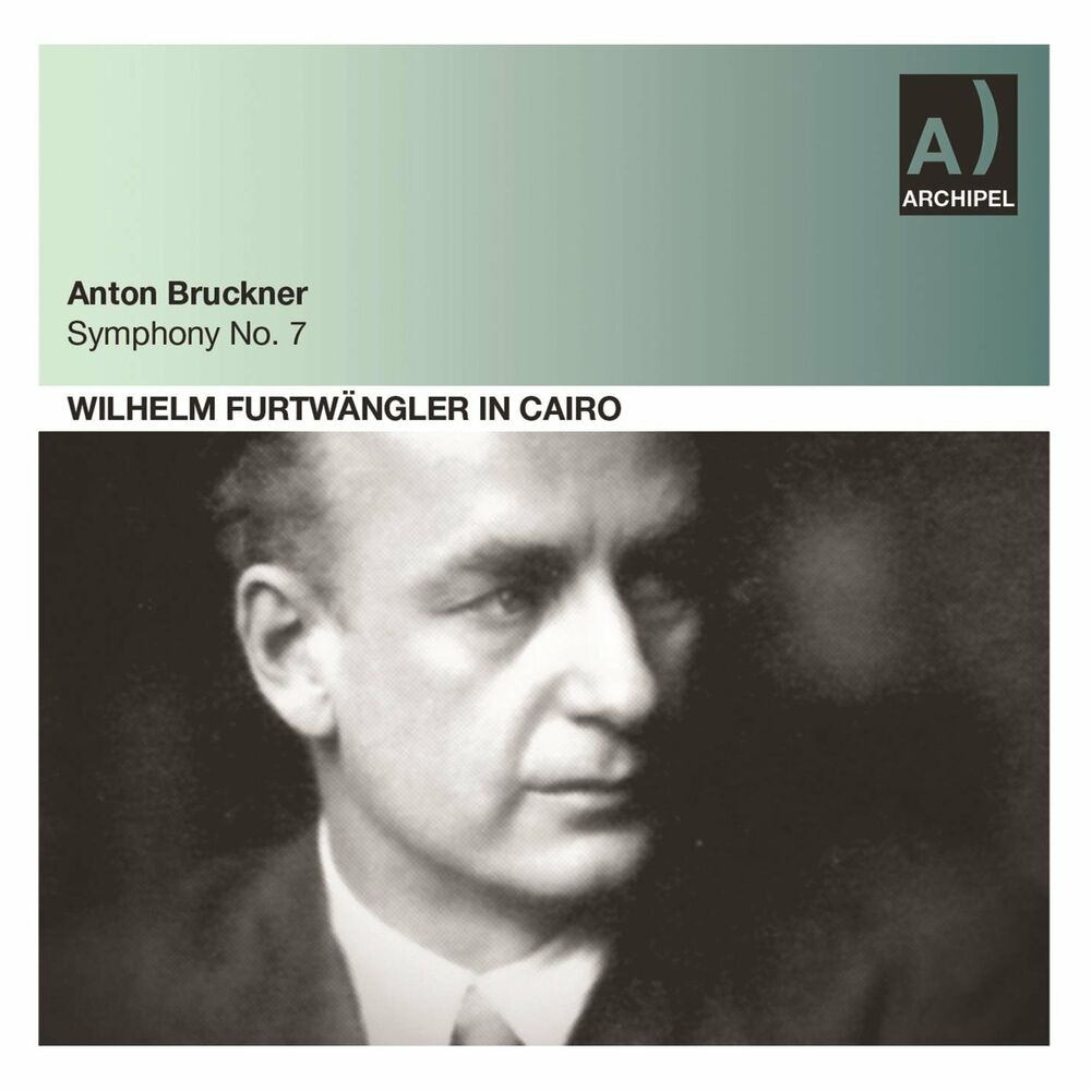 Брукнер симфония 7. Bruckner - Symphony no. 7 - Furtwangler, ROMA 01.V.1951 - tahra. Virtuoso CD album Furtwangler.