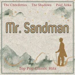 Album cover of Mr. Sandman (Top Pop Classic Hits)
