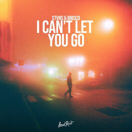 Album cover of I Can't Let You Go