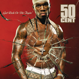 Album cover of Get Rich Or Die Tryin