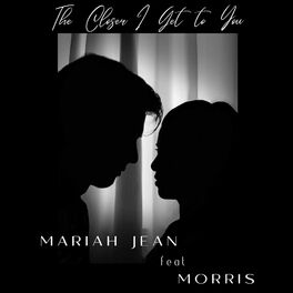 Album cover of The Closer I Get to You (feat. Morris)