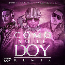 Album picture of Como Yo Le Doy (Remix)