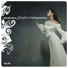 Album cover of Hardtechno Symphonys of Destruction, Vol. 04