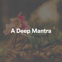 Album cover of A Deep Mantra