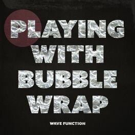 Album cover of Playing with Bubble Wrap