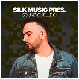 Album cover of Silk Music Pres. Sound Quelle 01