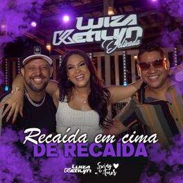 Album cover of Recaída em Cima de Recaída
