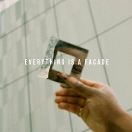 Album cover of Everything Is a Facade