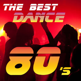 Album cover of The Best Dance 80's