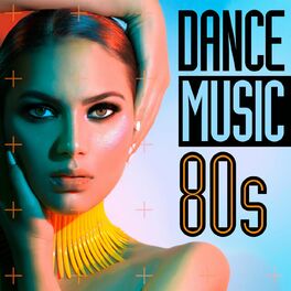 Album cover of Dance Music 80s