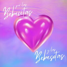 Album cover of Pa' Las Bebecitas y Las Bebesotas