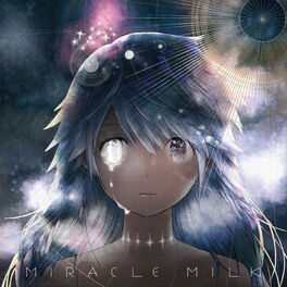 Album cover of Miracle Milk