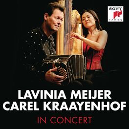 Album cover of Lavinia Meijer & Carel Kraayenhof in Concert