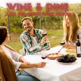 Album cover of Wine & Dine Lake Erie North Shore Region