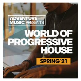 Album cover of World Of Progressive House (Spring '21)