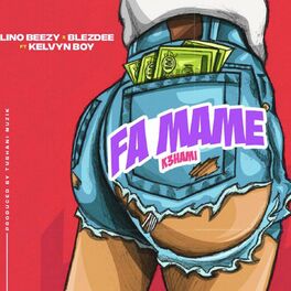 Album cover of Fa Mame K3hami (feat. Lino Beezy & Kelvyn Boy)