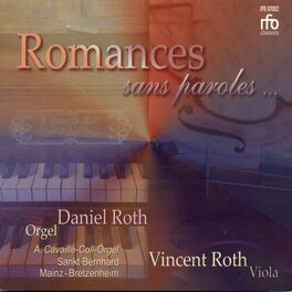 Album cover of Romances sans paroles (A. Cavaillié-Coll-Orgel, St. Bernhard, Mainz-Bretzenheim)