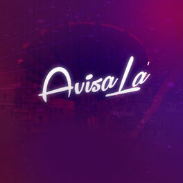 Album cover of Avisa Lá