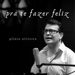 Album cover of Pra Te Fazer Feliz