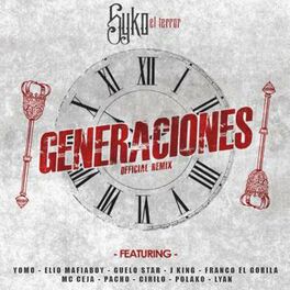 Album cover of Generaciones Remix (feat. Yomo, Elio Mafiaboy, Guelo Star, J King, Franco el Gorila, MC Ceja, Pacho, Cirilo, Polako & Lyan)