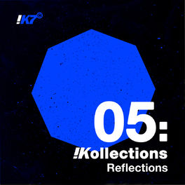 Album cover of !Kollections 05: Reflections