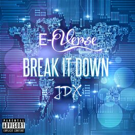 Album cover of Break It Down (feat. Jdx)