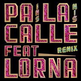 Album cover of Pa la Calle (Remixes)