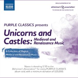 Album cover of Purple Classics Presents: Unicorns & Castles – Medieval & Renaissance Music