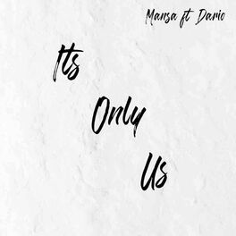 Album cover of It's Only Us (feat. Dario)