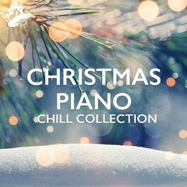 Album cover of Christmas Piano: Chill Collection