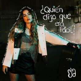 Album cover of ¿Quién Dijo Que Era Fácil?