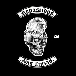 Album cover of Renascidos das Cinzas Mc