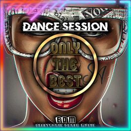 Album cover of Dance Session (EDM Electronic Dance Music)