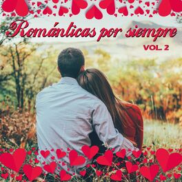 Album cover of Románticas por Siempre, Vol. 2 (VOL. 2)