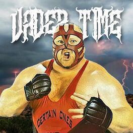 Album cover of Vader Time (feat. Fortified Mind, Fully G, Bobby Craves & Emphatic)