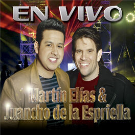 Album cover of En Vivo: El Gran Martín Elías & Juancho De La Espriella
