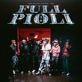 Album cover of FULL PIOLI 2.O (feat. Julianno Sosa, El Jordan 23, King Savagge, Polima West Coast, Drago200, Jairo Vera, Galee Galee, Best)