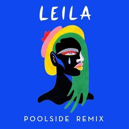 Album cover of Leila (Poolside Remix)