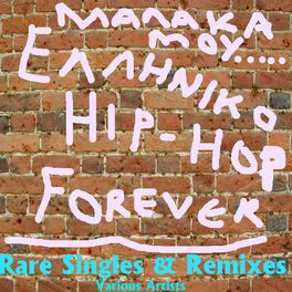 Album cover of Greek Rap - Rare Singles & Remixes